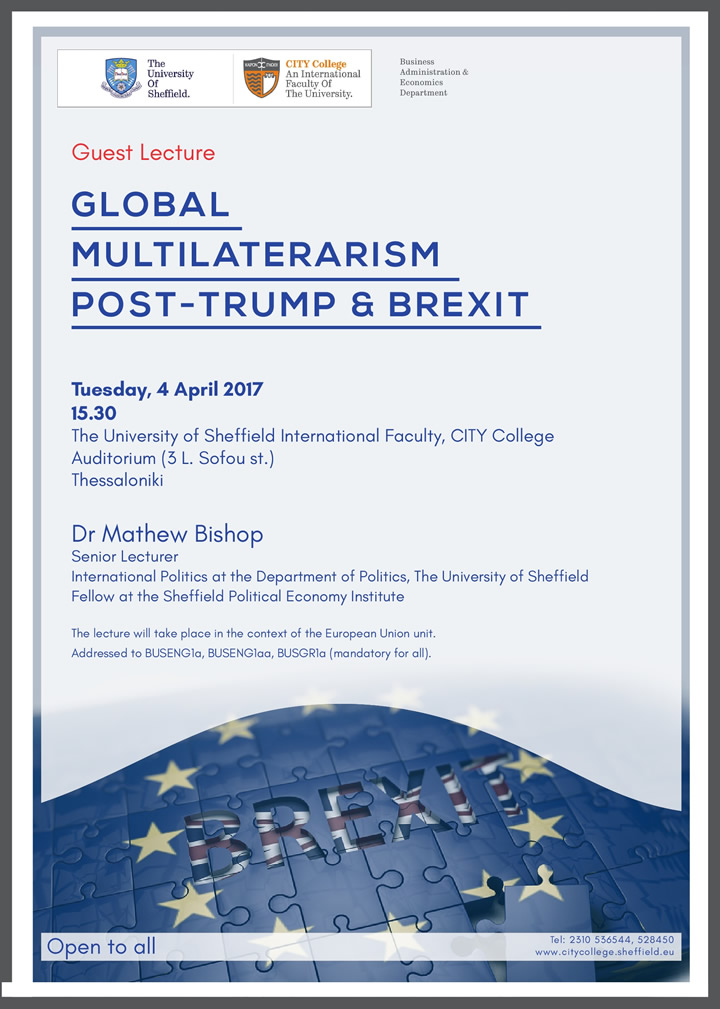 Lecture on Global Multilaterarism Post-Trump & Brexit by Dr Mathew Bishop