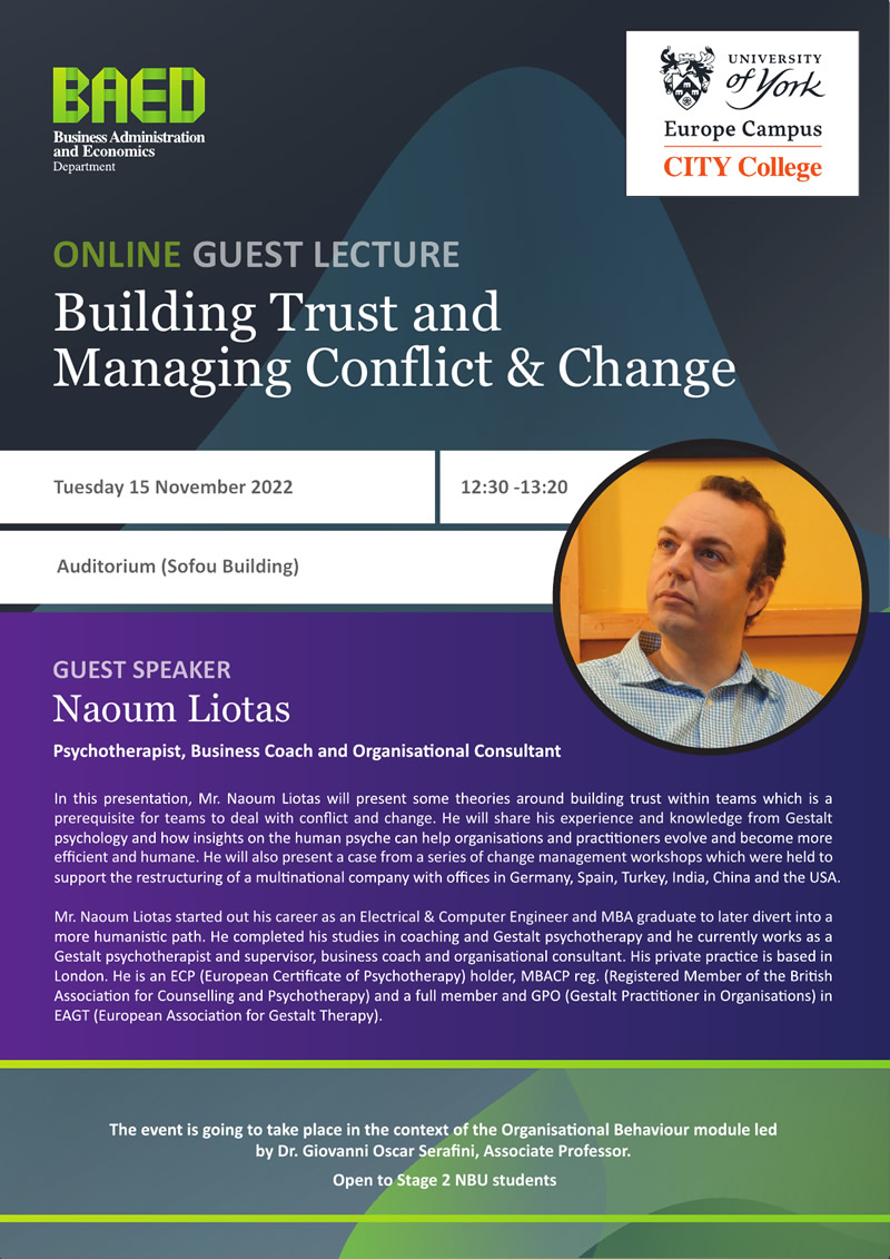 Guest lecture by Mr Naoum Liotas on 'Teams: Building Trust and Managing Conflict & Change'
