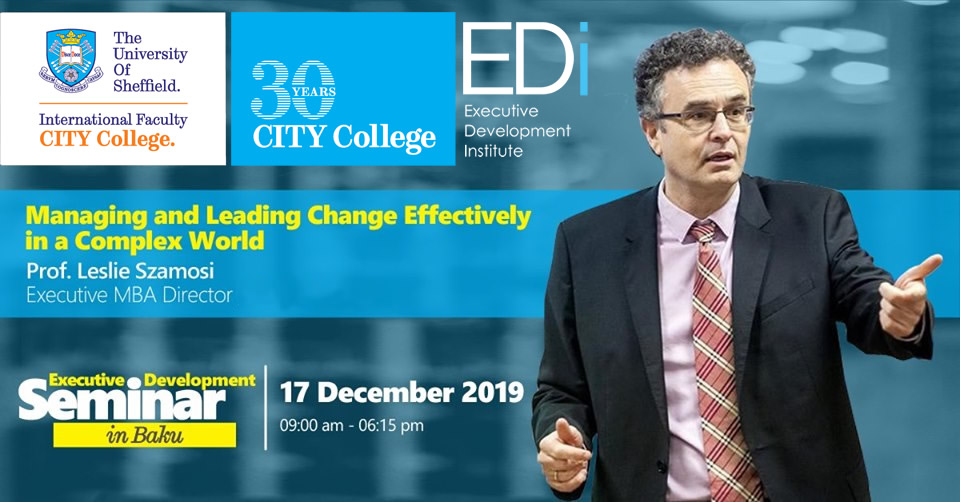 Managing and Leading Change Effectively in a Complex World - CITY College, International Faculty of the University of Sheffield