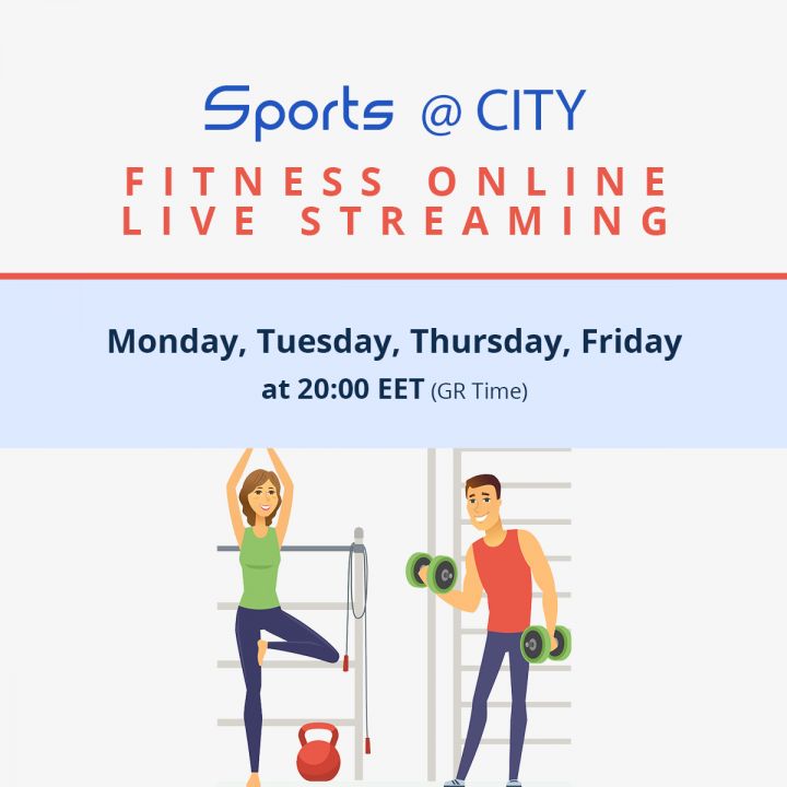 CITY College Fitness Online - Every Monday, Tuesday, Thursday, and Friday at 20:00 EET